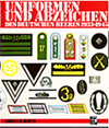 UNIFORMEN UND ABZEICHEN DES DEUTSCHEN HEERES